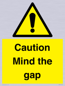 Caution Mind the gap